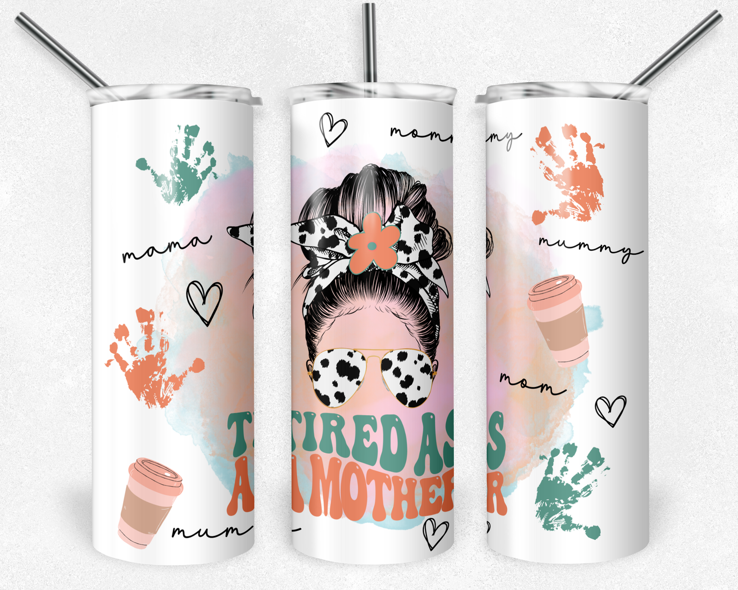 Tired As A Mother Duo Tumbler